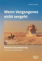 Ronald A Ruden, Ronald A. Ruden, Gessner-va Kersbergen, Gessner-van Kersbergen - Wenn Vergangenes nicht vergeht
