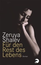 Zeruya Shalev - Für den Rest des Lebens