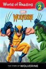 Disney Book Group, Thomas Macri, Not Available (NA), Disney Book Group - The Story of Wolverine Level 2