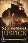 Margaret Daley - Scorned Justice