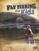 Tyler Omoth, Tyler Dean Omoth - Fly Fishing for Kids