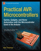 Alan Trevennor - Practical AVR Microcontrollers