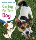 Anita Ganeri, Rick Peterson, Rick Charles Peterson, Rick Peterson, Rick Charles Peterson - Ruff's Guide to Caring for Your Dog