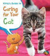 Anita Ganeri, Rick Peterson, Rick Charles Peterson, Rick Peterson, Rick Charles Peterson - Kitty's Guide to Caring for Your Cat