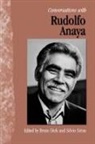 Rudolfo A. Anaya, Bruce Dick, Silvio Sirias - Conversations with Rudolfo Anaya