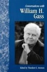William H. Gass, Theodore G. Ammon - Conversations with William H. Gass