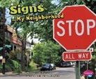 Shelly Lyons, LYONS SHELLY, Gail Saunders-Smith - Signs in My Neighborhood