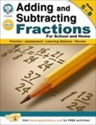 Schyrlet Cameron, Carolyn Craig, Schyrlet Cameron, Mary Dieterich - Adding and Subtracting Fractions, Grades 5-8