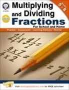 Schyrlet Cameron, Carolyn Craig, Schyrlet Cameron, Mary Dieterich - Multiplying and Dividing Fractions, Grades 5-8