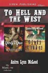 Anitra Lynn Mcleod - To Hell and the West [Devil's Due: Dirty Cowboy] (Siren Publishing Classic Manlove)