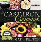 Matt Pelton - The Cast Iron Gourmet