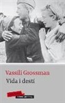Vasilij Semenovic Grossman - Vida i destí