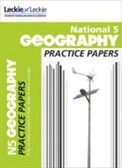 Leckie &amp; Leckie, Fiona Williamson - National 5 Geography Practice Papers for Sqa Exams