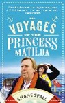 Shane Spall - The Voyages of the Princess Matilda