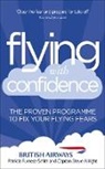 Captain Steve Allright, Steve Allright, Patricia Furness-Smith, Patricia Allright Furness-Smith, Furness-Smith Patricia - Flying With Confidence
