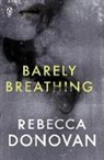 Rebecca Donovan, Wood Street Coroporation - Barely Breathing