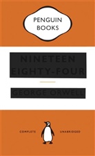 George Orwell - Nineteen Eighty-Four