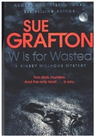 Sue Grafton, Grafton Sue - W Is for Wasted