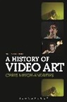 Meigh Andrews Chris, Chris Meigh-Andrews - A History of Video Art