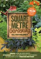 Mel Bartholomew - Square Metre Gardening