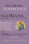 Michael Moorcock, Moorcock Michael - Gloriana; or, The Unfulfill'd Queen