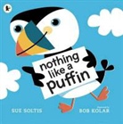 Sue Soltis, Bob Kolar - Nothing Like a Puffin