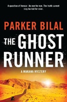 Parker Bilal, Bilal Parker - Ghost Runner