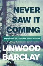 Linwood Barclay, Barclay Linwood - Never Saw it Coming