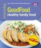 Good Food Guides - Good Food: Healthy Family Food