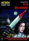 Emmanuele Baccinelli, Giuseppe Peruzzo, PERUZZO GIUSEPPE - ROI DU CRIME -LE-