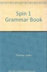Lee Coveney, Alexandra Green, Thurman, Susan Thurman, Thurman Susan - SPiN 1: Grammar Book (Greece)