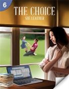 Sue Leather, WARING, Rob Waring - The Choice: Page Turners 6