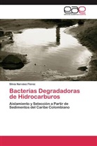 Silvia Narváez Florez - Bacterias Degradadoras de Hidrocarburos