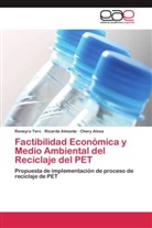 Chery Alexa, Ricardo Almonte, Reneyro Terc - Factibilidad Económica y Medio Ambiental del Reciclaje del PET