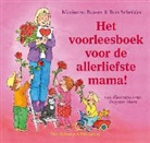 Marianne Busser, Schroder Ron, Dagmar Stam - Het voorleesboek voor de allerliefste mama!