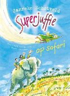 Janneke Schotveld, Annet Schaap - Superjuffie op safari