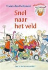 Vivian den Hollander, Saskia Halfmouw - Snel naar het veld