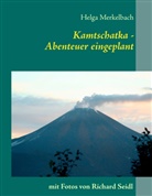 Helg Merkelbach, Helga Merkelbach, Seidl, Seidl, Richard Seidl - Kamtschatka