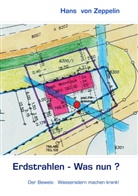 Hans von Zeppelin - Erdstrahlen - Was nun?