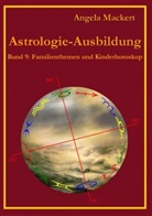 Angela Mackert - Astrologie-Ausbildung, Band 9