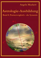 Angela Mackert - Astrologie-Ausbildung, Band 8