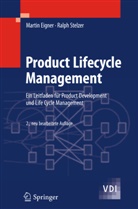 Marti Eigner, Martin Eigner, Ralph Stelzer - Product Lifecycle Management