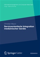 Christian Mauro - Serviceorientierte Integration medizinischer Geräte