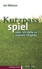 Ian Watson, Klaus Kellner - Kurzpassspiel