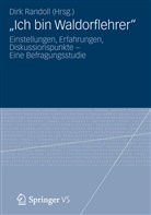 Dir Randoll, Dirk Randoll - Ich bin Waldorflehrer