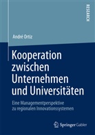 Andre Ortiz, Andr&eacute; Ortiz - Kooperation zwischen Unternehmen und Universit&auml;ten