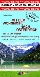 Klee, Rainer Klee, Harald Nowak, Thomas Seiter, Yvonne Seiter, Christine Vacha... - Mit dem Wohnmobil nach Österreich. Tl.2
