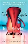 Julie Burchill, Burchill Julie - Ambition