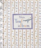 Florina Herbein, Ulrike Haseloff - Mein Taufalbum