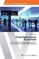 Nina Diethelm - Freizeitphänomen Kurzurlaub